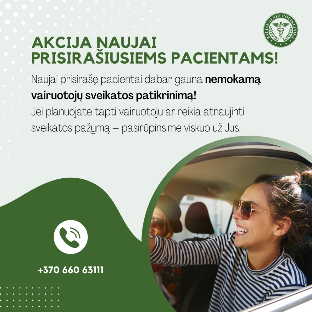 Akcija naujai prisirašiusiems pacientams!